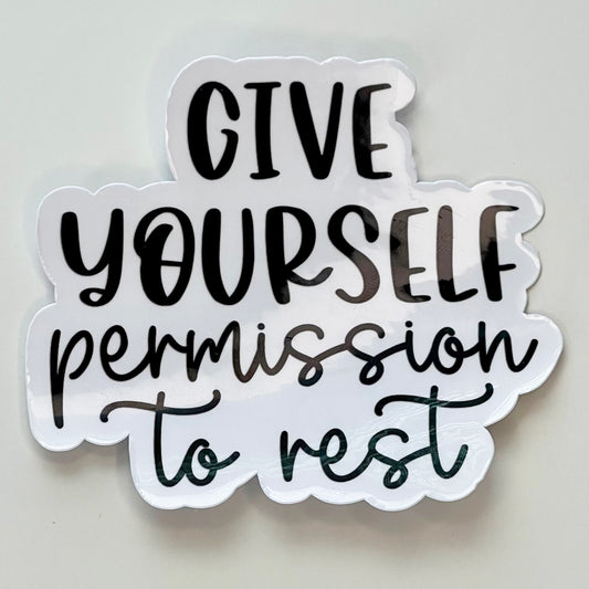 Permission to Rest Sticker